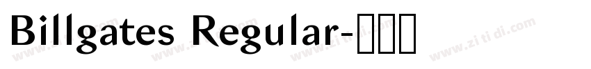 Billgates Regular字体转换